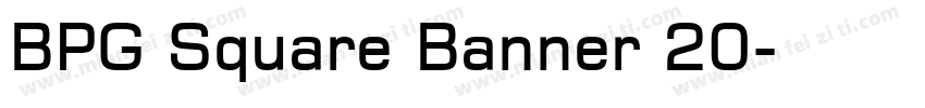 BPG Square Banner 20字体转换